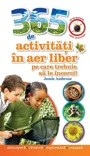 365 de activitati in aer liber pe care trebuie sa le incerci
