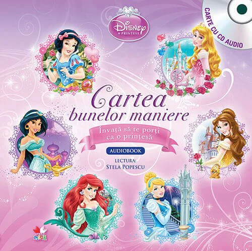 Cartea bunelor maniere - Invata sa te porti ca o printesa+CD