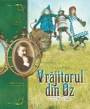 Vrajitorul din OZ foto