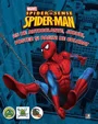 Spider-Man. 25 de autocolante, jocuri, poster si pagini de colorat