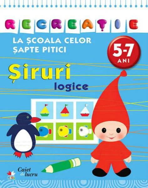 Siruri logice (5-7 ani). Editura Litera