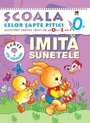 Imita sunetele 0-1 an foto