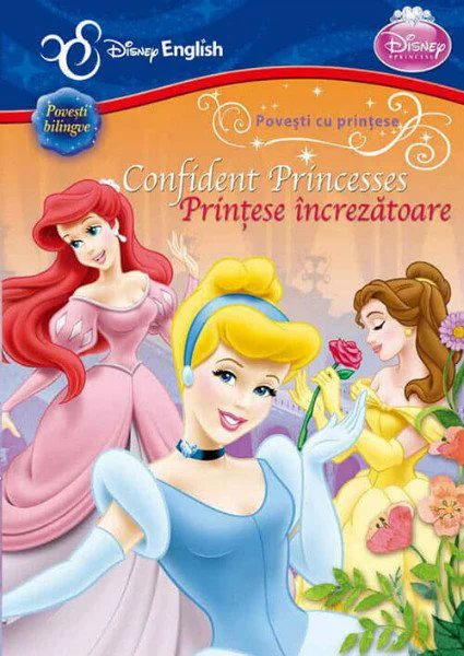 Printese increzatoare. Confident princesses - Povesti bilingve