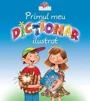 Primul meu dictionar ilustrat foto