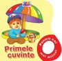 Primele cuvinte. Pentru cei mai micuti foto