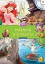 Prietenii printeselor Disney + CD