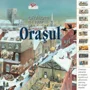 Orasul. Calatorii in timp foto