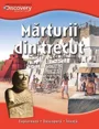 Marturii din trecut - Discovery foto