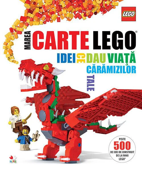 Marea carte Lego. Idei ce dau viata caramizilor tale foto