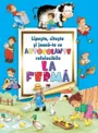 La ferma. Lipeste, citeste si joaca-te