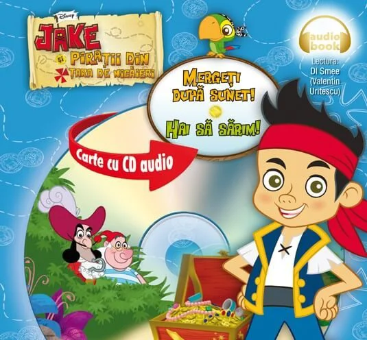 Jake si piratii din tara de nicaieri. Mergeti dupa sunet - Audiobook