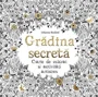 Gradina secreta. Carte de colorat si activitati antistres foto