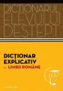Dictionar explicativ al limbii romane. Dictionarul elevului destept