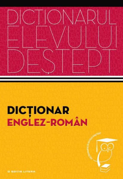 Dictionar englez-roman. Dictionarul elevului destept foto