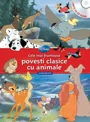 Cele mai frumoase povesti clasice cu animale Disney + CD foto