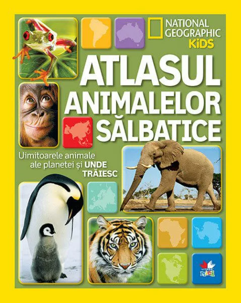 Atlasul animalelor salbatice. Uimitoarele animale ale planetei si unde traiesc foto