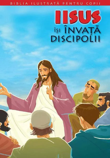 image for Biblia pentru copii 9. Iisus isi invata discipolii foto