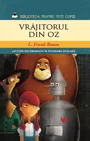 Vrajitorul din Oz BPTC foto