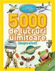 5000 de lucruri uimitoare National Geografic