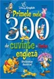 Primele mele 300 de cuvinte in limba engleza. Dictionar ilustrat Disney foto