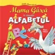 Mama Gasca te invata alfabetul (carton) foto