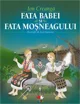 Fata babei si fata mosneagului I.Creanga foto