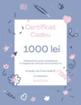 Certificat cadou, 1000 lei