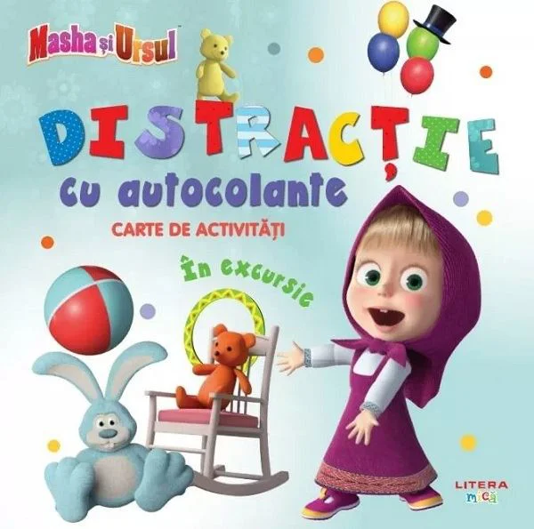 Masha si ursul. Distractie cu autocolante. In excursie. Carte de activitati, Editura Litera foto
