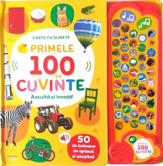Primele 100 de cuvinte. Asculta si invata! Carte cu sunete foto
