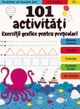 101 activitati. Exercitii grafice pentru prescolari foto