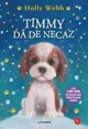 Timmy da de necaz. Editie noua, Holly Webb foto