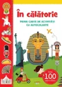 In calatorie. Prima carte de activitati cu autocolante foto