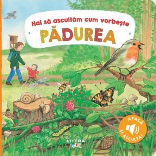 Hai sa ascultam cum vorbeste padurea. Carte cu sunete foto