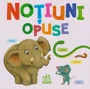 Micutul Istet: Notiuni opuse foto