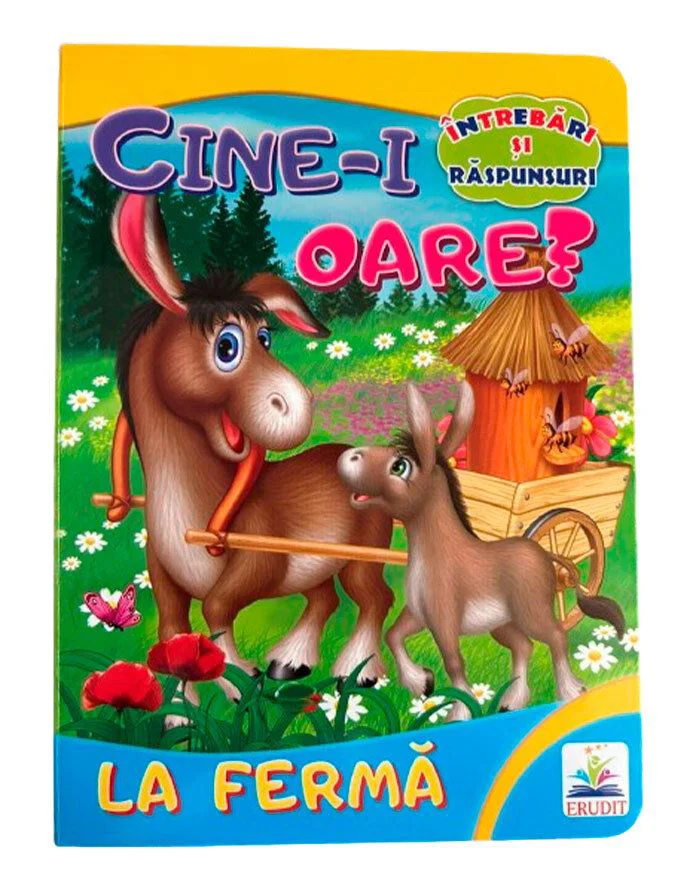 image for Carte Cine-i oare? La ferma. Intrebari si raspunsuri. foto