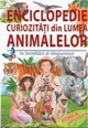 Enciclopedie: Curiozitati din lumea animalelor. Editura Erudit foto