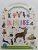 In padure - Asculta sunetele animalelor foto