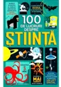 100 de lucruri despre stiinta foto