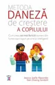 Metoda daneza de crestere a copilului foto