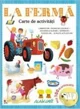 La Ferma - Carte de activitati