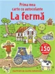 La ferma. Prima mea carte cu autocolante foto
