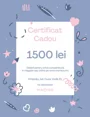 Certificat cadou, 1500 lei