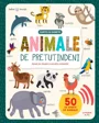 Animale de pretutindeni. Carte cu sunete foto