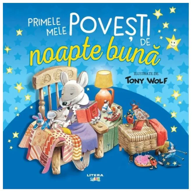 Primele mele povesti de noapte buna - Tony Wolf foto