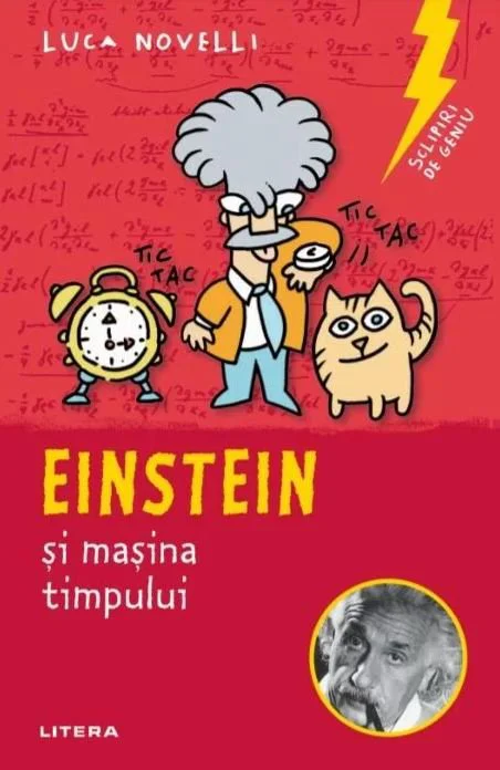 image for Sclipiri de geniu. Einstein si masina timpului foto