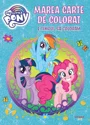 My Little Pony. Marea carte de pictat. E timpul sa pictam