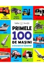 Bebe invata. Primele 100 de masini si mijloace de transport foto