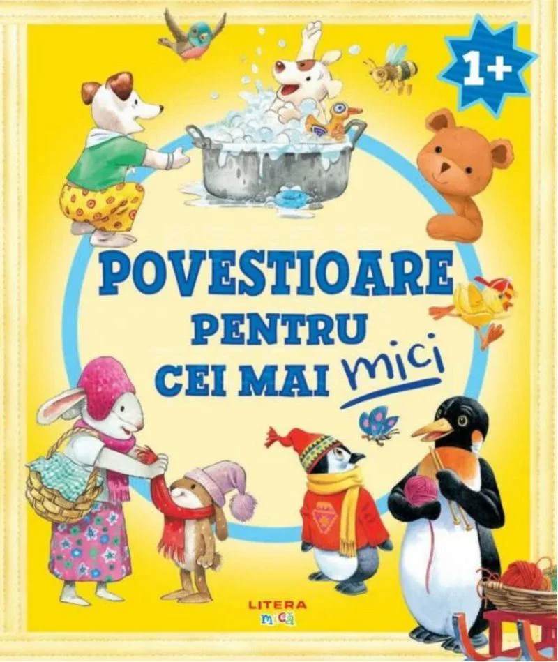 Povestioare pentru cei mai mici Editura Litera