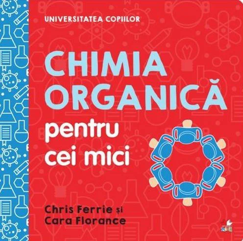 image for Universitatea copiilor. Chimia organica foto