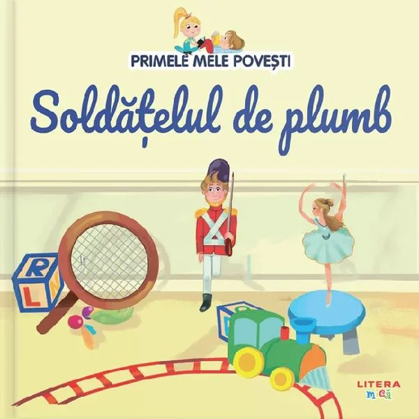 Primele mele povesti. Soldatelul de plumb foto